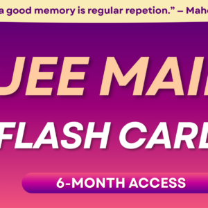 JEE-Main : Flash Cards - 6-Month Access